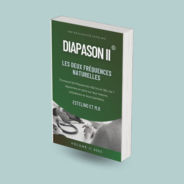 🎁 Ebook | Diapason II : Les deux fréquences naturelles
